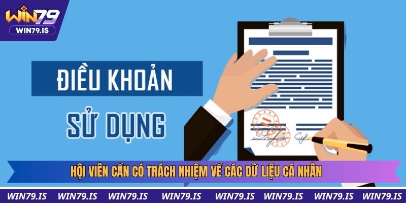 Hội viên cần có trách nhiệm về các dữ liệu cá nhân