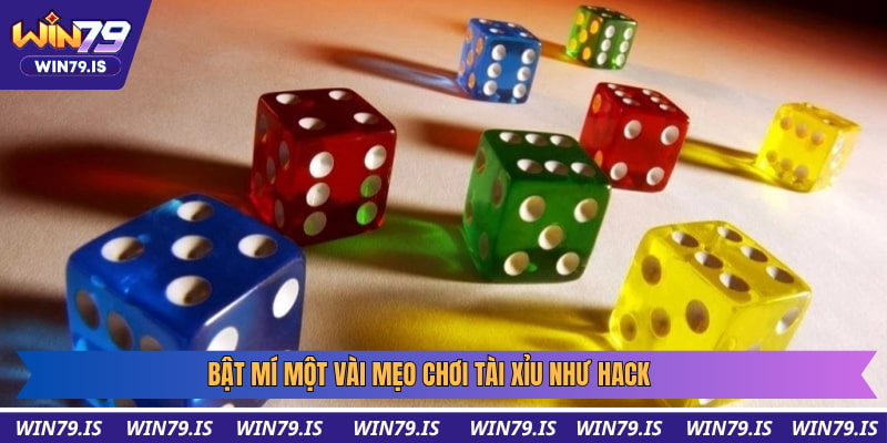 Một số mẹo cược tài xỉu của cao thủ Win79