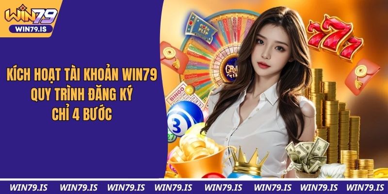 Kích hoạt tài khoản WIN79