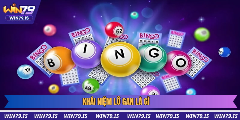 Khái niệm lô gan là gì