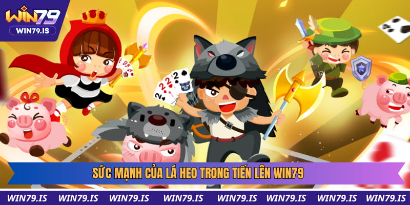 Sức mạnh đặc biệt của heo trong game bài tiến lên Win79