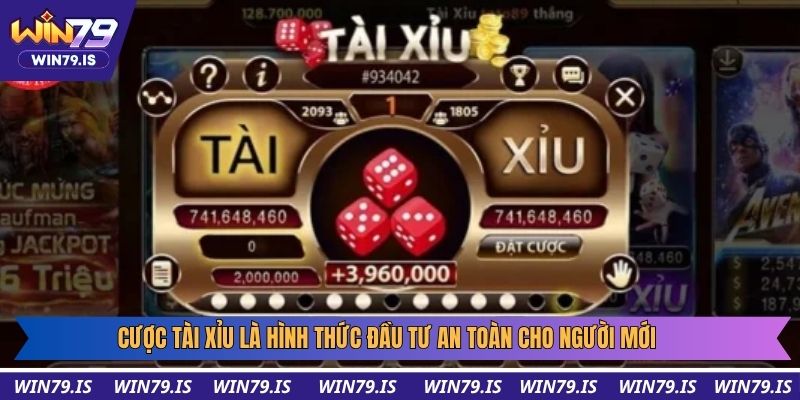 Cược tài xỉu là hình thức đầu tư an toàn cho người mới