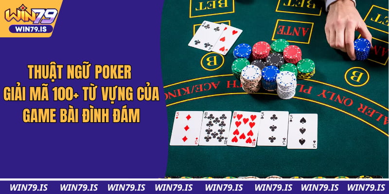 Thuật Ngữ Poker